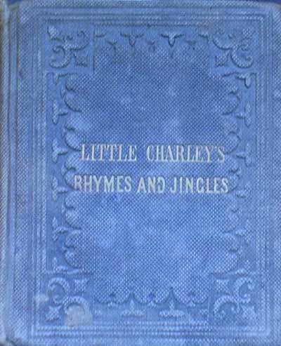 Image for LITTLE CHARLEY'S RHYMES AND JINGLES