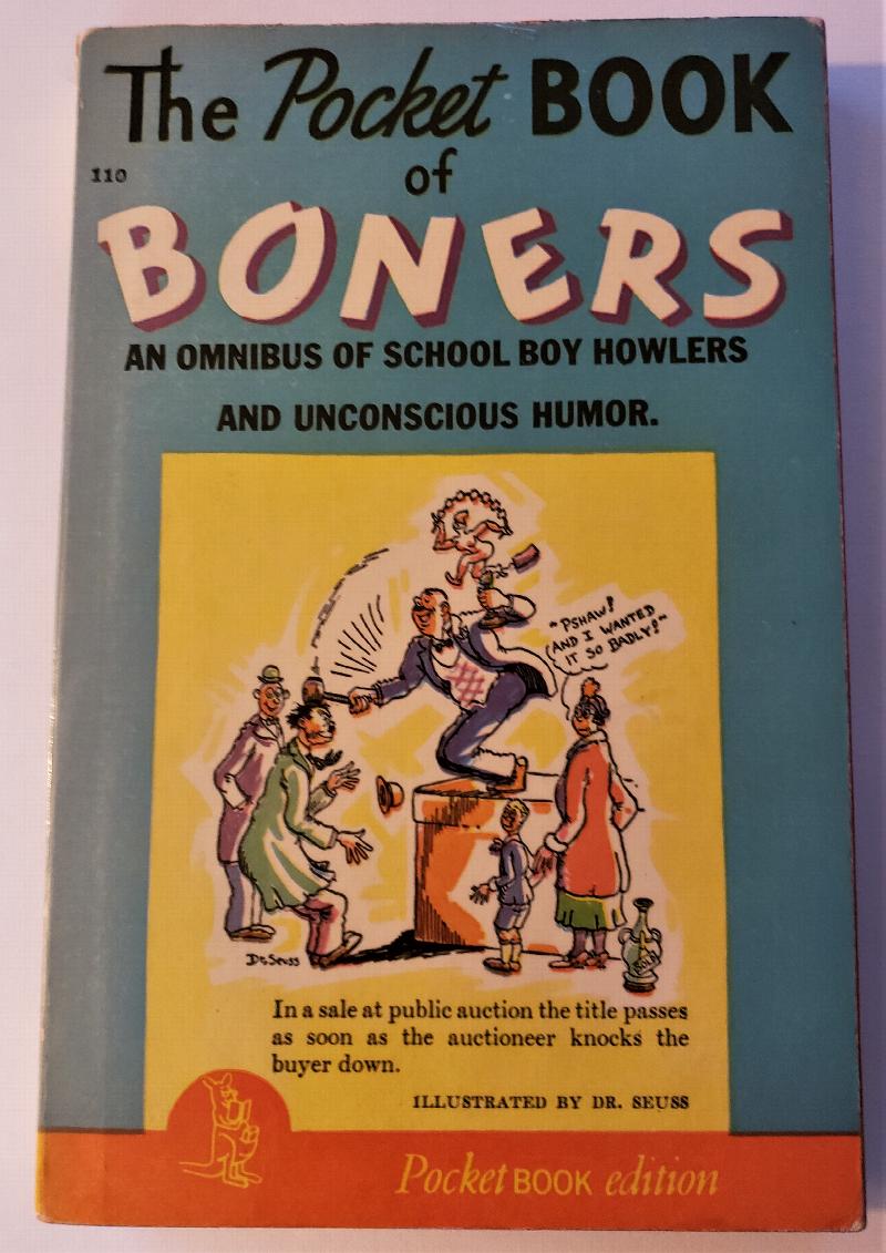 Image for THE POCKET BOOK OF BONERS: An Omnibus of School Boy Howlers and Unconscious Humor